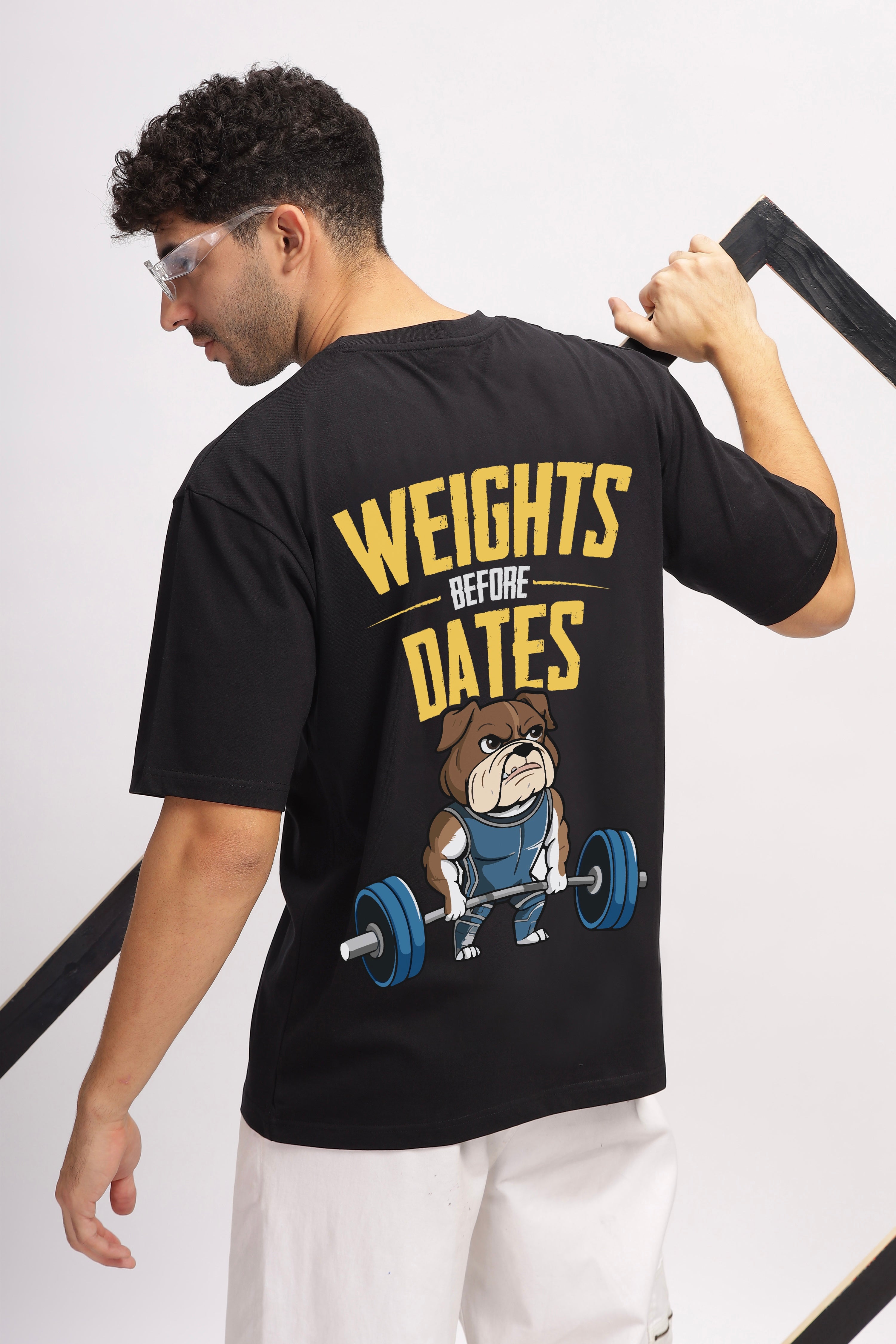 Weights Before dates- Unisex Oversized- Black
