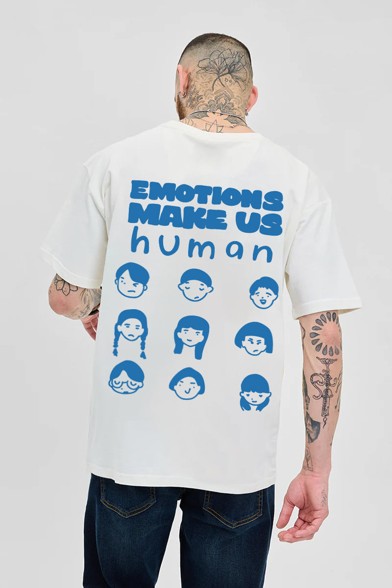 Emotions make us Humans- Oversized- Unisex Tshirt